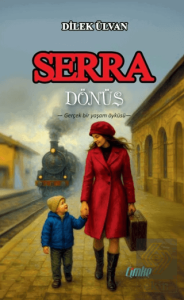 Serra - Dönüş