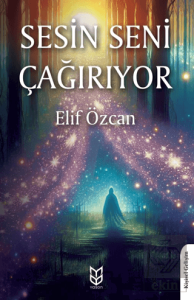 Sesin Seni Çağırıyor