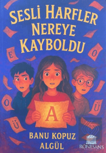 Sesli Harfler Nereye Kayboldu