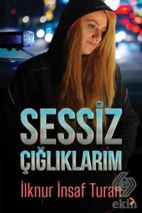 Sessiz Çığlıklarım