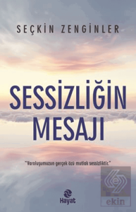 Sessizliğin Mesajı