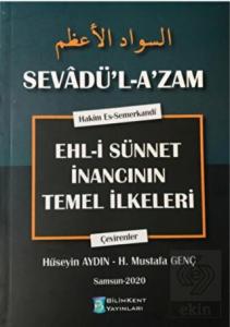 Sevadül Azam Ehli Sünnet İnancının Temel İlkeleri