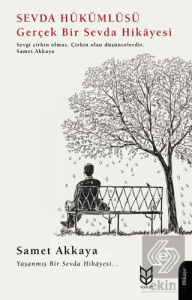 Sevda Hükümlüsü Gerçek Bir Sevda Hikayesi