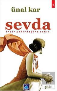 Sevda İncir Çekirdeğine Saklı