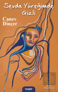 Sevda Yüreğimde Gizli