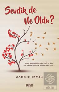 Sevdik de Ne Oldu?