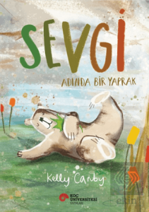Sevgi Adında Bir Yaprak