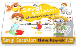 Sevgi Çocukları - Okumaya Başlıyorum (10 Kitap)