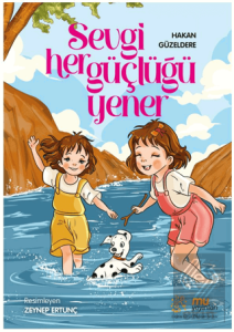 Sevgi Her Güçlüğü Yener