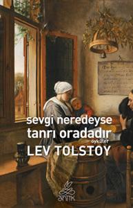 Sevgi Neredeyse Tanrı Oradadır