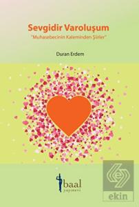 Sevgidir Varoluşum