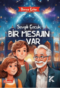 Sevgili Çocuk Bir Mesajın Var