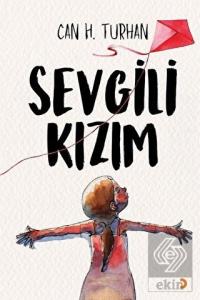 Sevgili Kızım