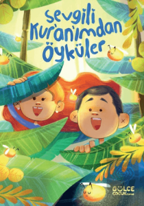Sevgili Kur'an'ımdan Öyküler