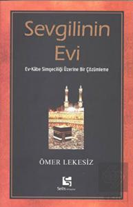 Sevgilinin Evi Ev-Kabe Simgeciliği Üzerine Bir Çöz