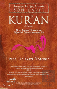Sevgiye, Birliğe, Adalete Son Davet Kuran İle Sohbet
