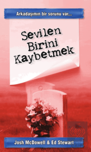 Sevilen Birini Kaybetmek