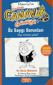 Sevimli Canavar Günlüğü - Öz Saygı Sorunları
