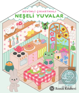 Sevimli Çıkartmalı - Neşeli Yuvalar