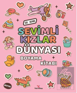 Sevimli Kızlar Dünyası Boyama Kitabı