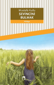 Sevincini Bulmak