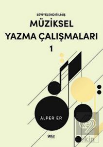 Seviyelendirilmiş Müziksel Yazma Çalışmaları