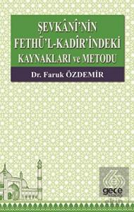 Şevkani'nin Fethü'l-Kadir'indeki Kaynakları ve Met