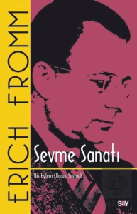 Sevme Sanatı (Klasik Kapak)