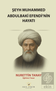 Şeyh Muhammed Abdulbaki Efendi'nin Hayatı