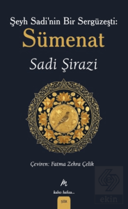 Şeyh Sadi'nin Bir Sergüzeşti: Sümenat