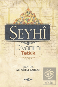 Şeyhi Divanı'nı Tetkik