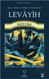 Seyr u Süluk ve Vahdet-i Vücuda Dair Levayih