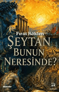 Şeytan Bunun Neresinde?