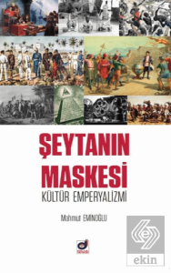 Şeytanın Maskesi Kültür Emperyalizmi