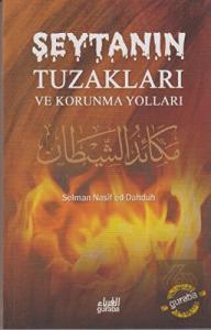 Şeytanın Tuzakları ve Korunma Yolları