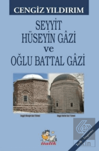 Seyyit Hüseyin Gazi ve Oğlu Battal Gazi