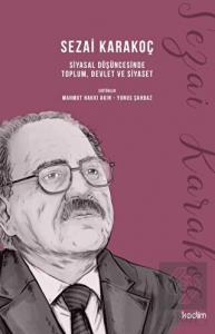 Sezai Karakoç Siyasal Düşüncesinde Toplum, Devlet 