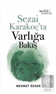 Sezai Karakoç'ta Varlığa Bakış