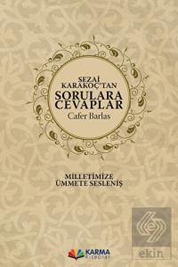 Sezai Karakoç'tan Sorulara Cevaplar