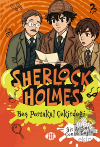 Sherlock Holmes - Beş Portakal Çiçeği