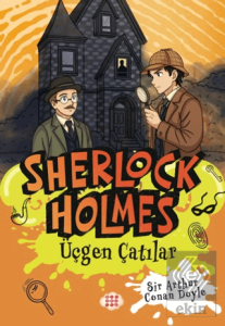 Sherlock Holmes - Üçgen Çatılar