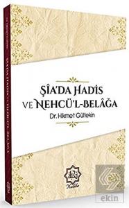 Şia'da Hadis ve Nehcü'l-Belağa