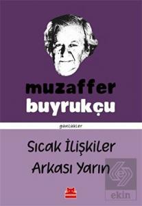 Sıcak İlişkiler Arkası Yarın