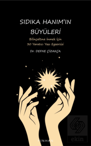 Sıdıka Hanım'ın Büyüleri