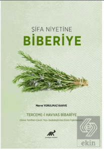 Şifa Niyetine Biberiye