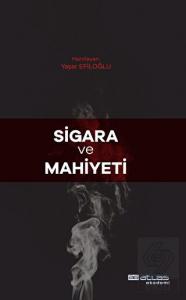Sigara Ve Mahiyeti