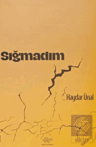 Sığmadım