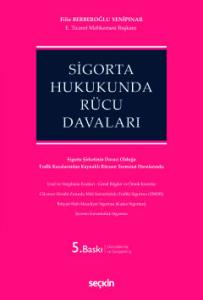 Sigorta Hukukunda Rücu Davaları