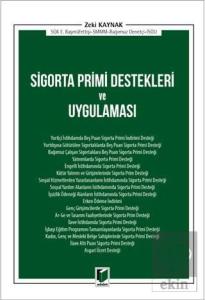 Sigorta Primi Destekleri ve Uygulaması