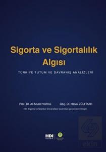 Sigorta ve Sigortalılık Algısı